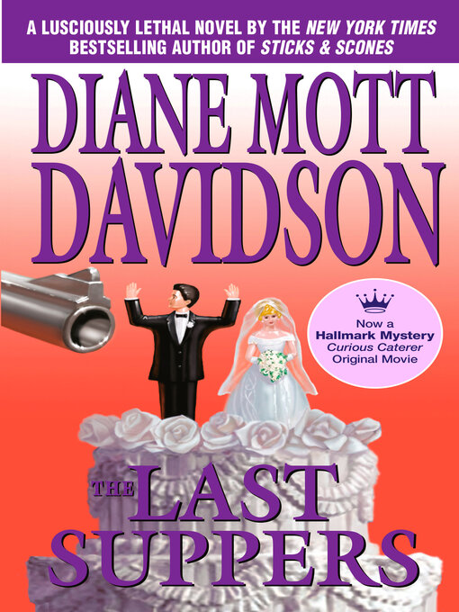 Click here to view title details for The Last Suppers by Diane Mott Davidson