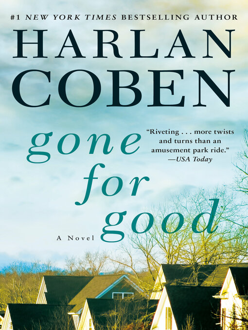 Click here to view title details for Gone for Good by Harlan Coben