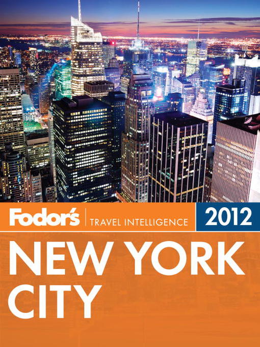 Click here to view title details for Fodor's New York City 2012 by Fodor's