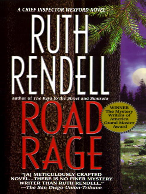 Click here to view title details for Road Rage by Ruth Rendell