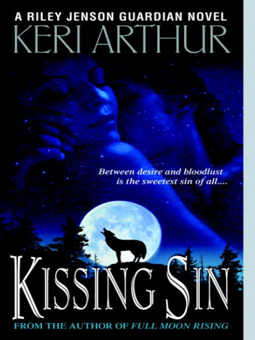 Click here to view title details for Kissing Sin by Keri Arthur