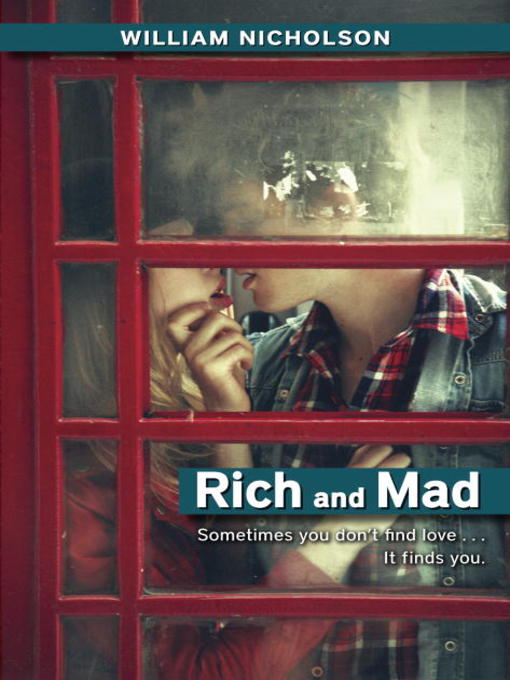 Click here to view title details for Rich and Mad by William Nicholson