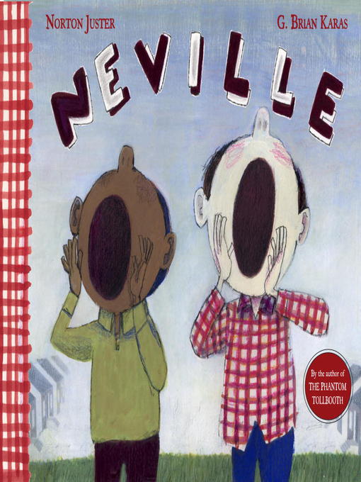 Click here to view title details for Neville by Norton Juster