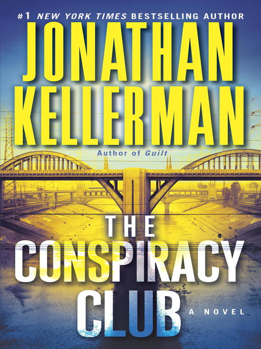 Click here to view title details for The Conspiracy Club by Jonathan Kellerman