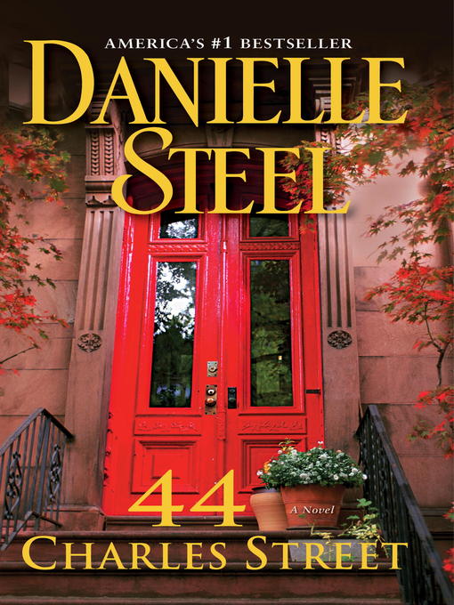 Click here to view title details for 44 Charles Street by Danielle Steel