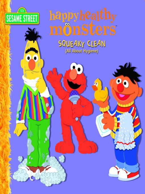 Click here to view title details for Squeaky Clean (All About Hygiene) (Sesame Street) by Kara McMahon