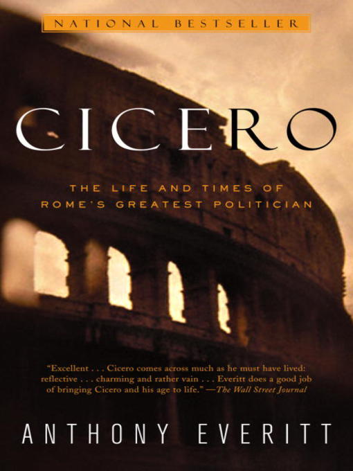 Click here to view title details for Cicero by Anthony Everitt