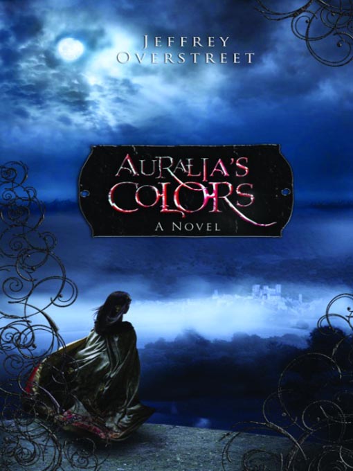 Click here to view title details for Auralia's Colors by Jeffrey Overstreet
