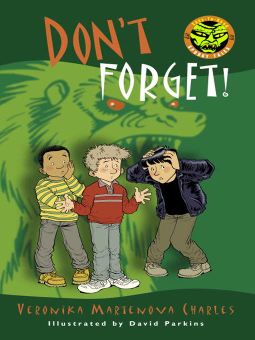 Click here to view title details for Don't Forget! by Veronika Martenova Charles