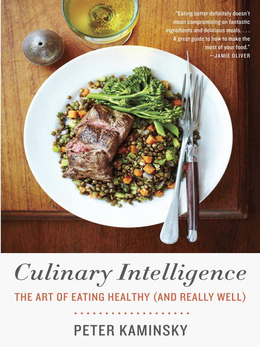 Click here to view title details for Culinary Intelligence by Peter Kaminsky