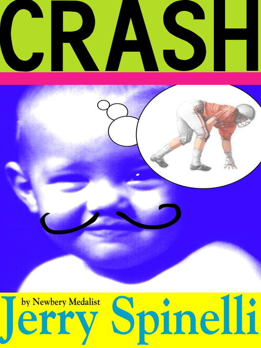 Click here to view title details for Crash by Jerry Spinelli