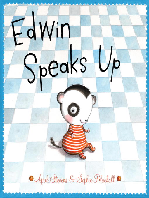 Click here to view title details for Edwin Speaks Up by April Stevens