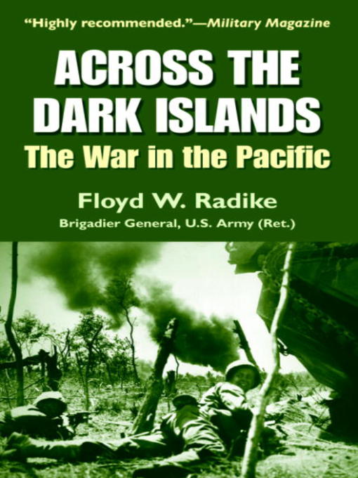 Click here to view title details for Across the Dark Islands by Floyd W. Radike