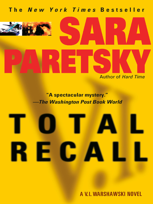 Click here to view title details for Total Recall by Sara Paretsky