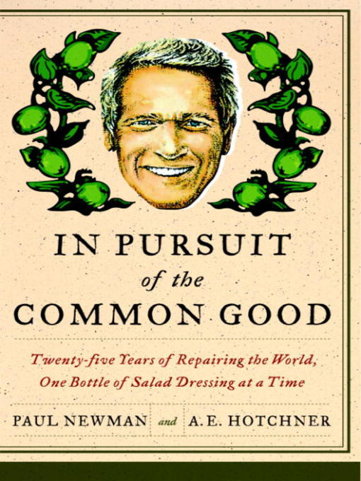 Click here to view title details for In Pursuit of the Common Good by Paul Newman