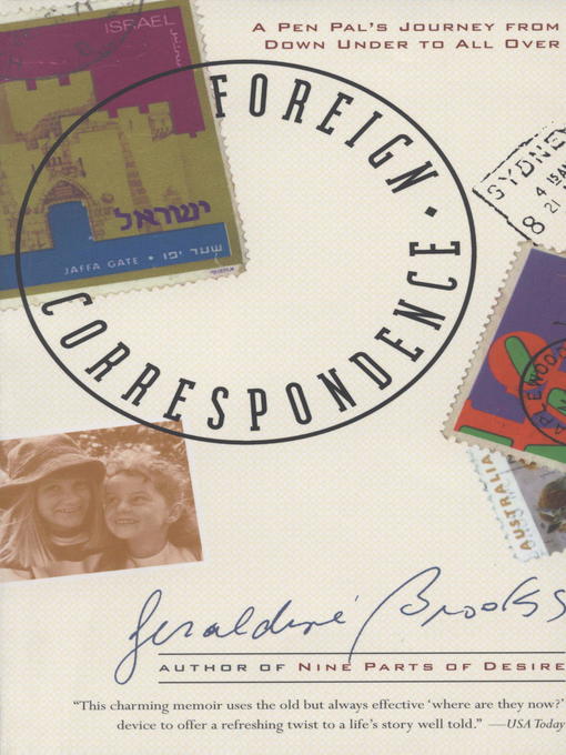 Click here to view title details for Foreign Correspondence by Geraldine Brooks