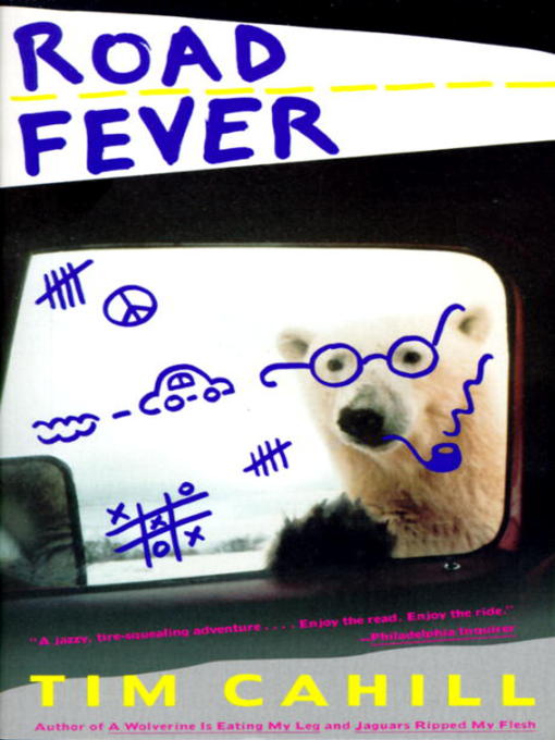 Click here to view title details for Road Fever by Tim Cahill