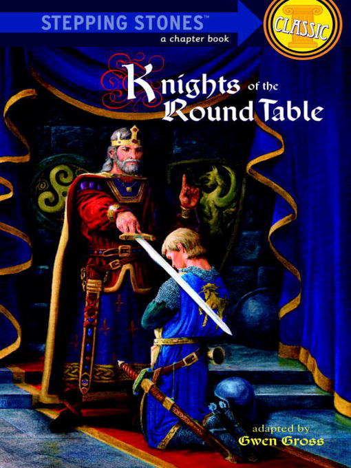 Click here to view title details for Knights of the Round Table by Gwen Gross