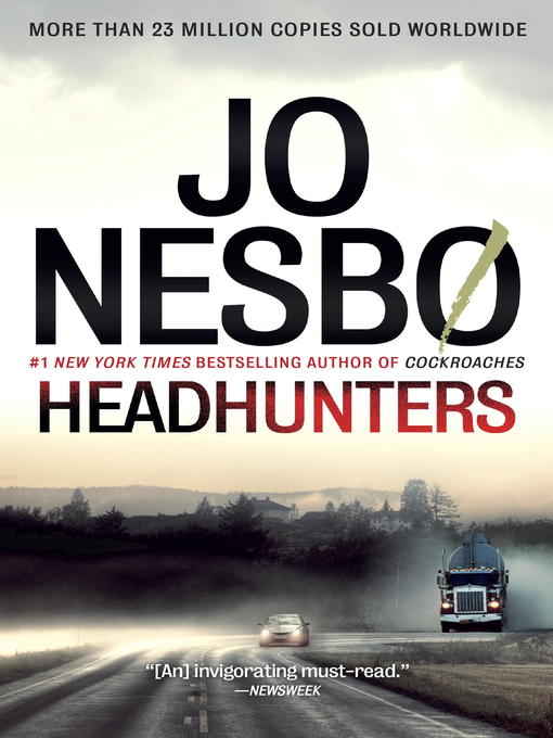 Click here to view title details for Headhunters by Jo Nesbo