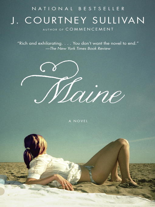 Click here to view title details for Maine by J. Courtney Sullivan