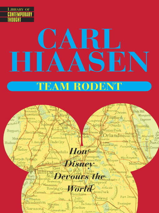 Click here to view title details for Team Rodent by Carl Hiaasen