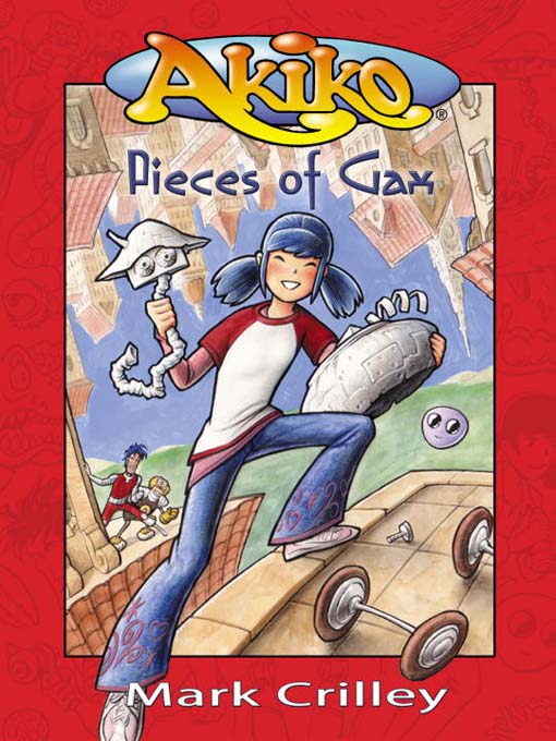 Click here to view title details for Pieces of Gax by Mark Crilley