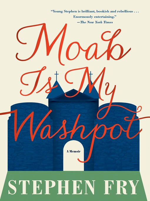 Click here to view title details for Moab Is My Washpot by Stephen Fry