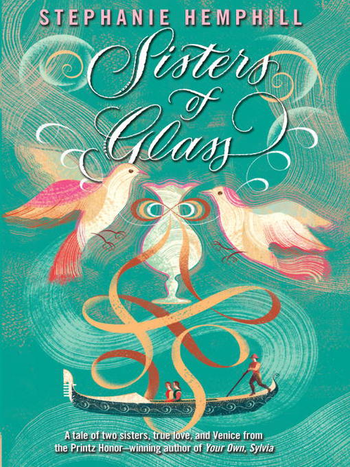 Click here to view title details for Sisters of Glass by Stephanie Hemphill