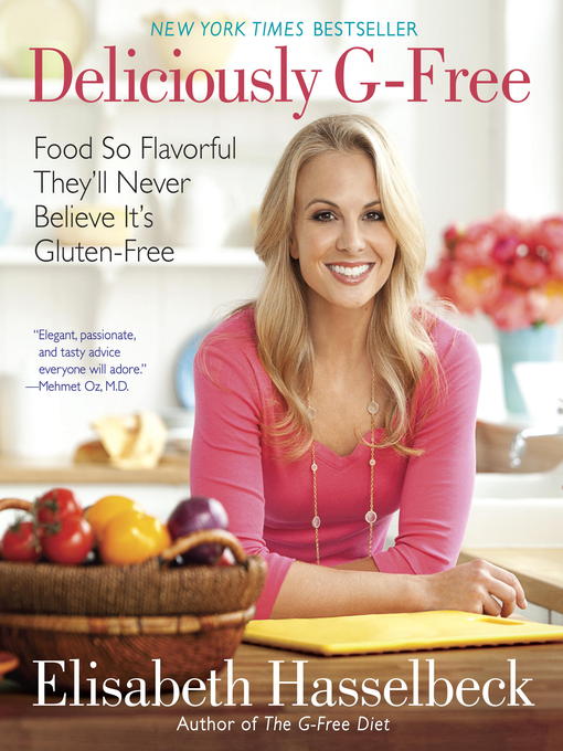 Click here to view title details for Deliciously G-Free by Elisabeth Hasselbeck