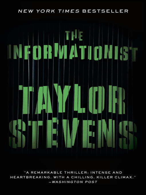 Click here to view title details for The Informationist by Taylor Stevens