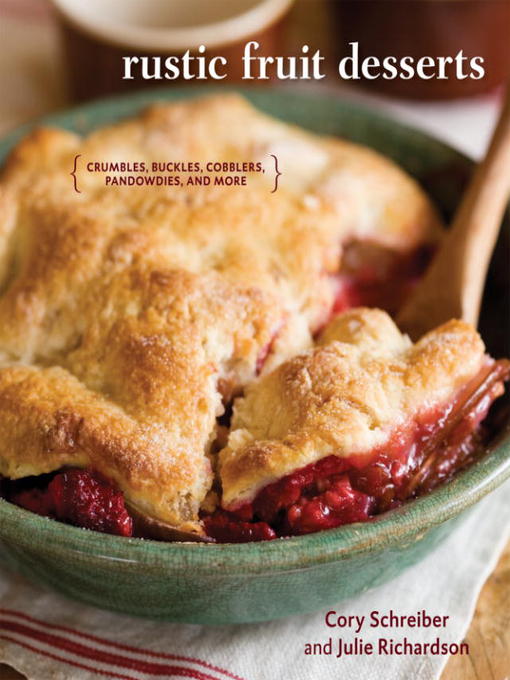 Click here to view title details for Rustic Fruit Desserts by Cory Schreiber