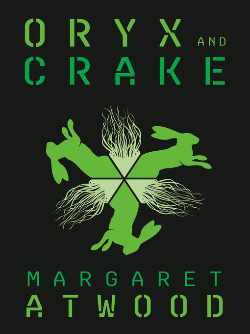 Click here to view title details for Oryx and Crake by Margaret Atwood