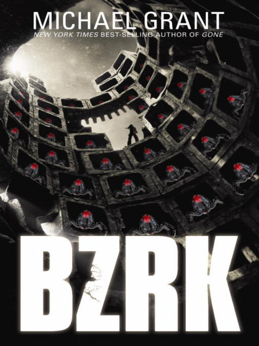 Click here to view title details for BZRK by Michael Grant