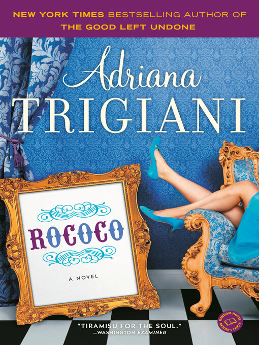 Click here to view title details for Rococo by Adriana Trigiani