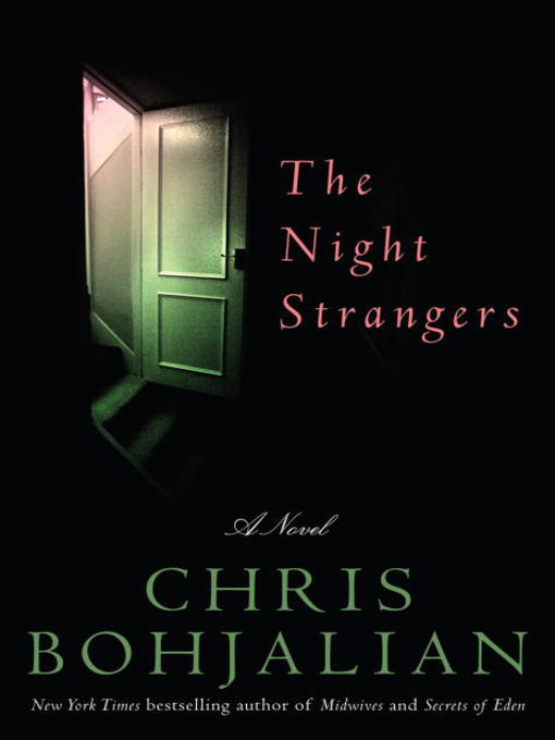 Click here to view title details for The Night Strangers by Chris Bohjalian