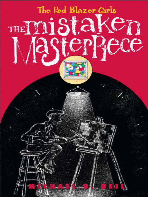 Click here to view title details for The Mistaken Masterpiece by Michael D. Beil