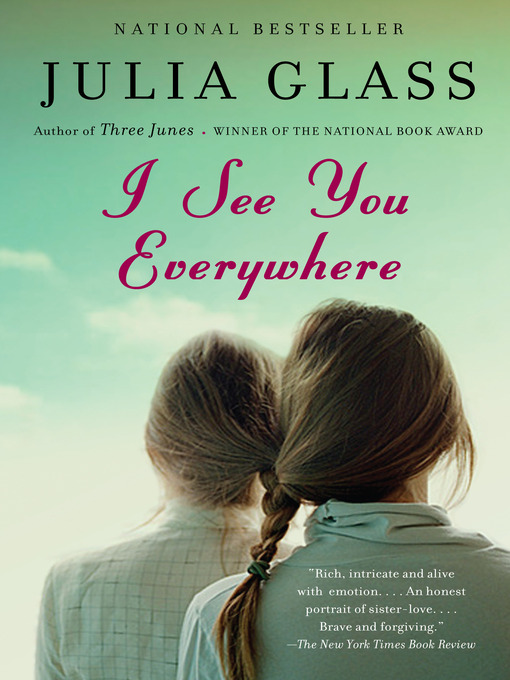 Click here to view title details for I See You Everywhere by Julia Glass