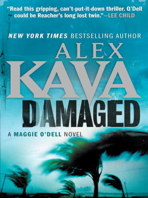 Click here to view title details for Damaged by Alex Kava