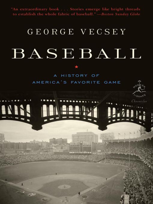 Click here to view title details for Baseball by George Vecsey