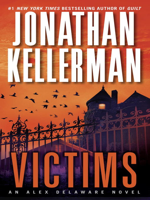 Click here to view title details for Victims by Jonathan Kellerman