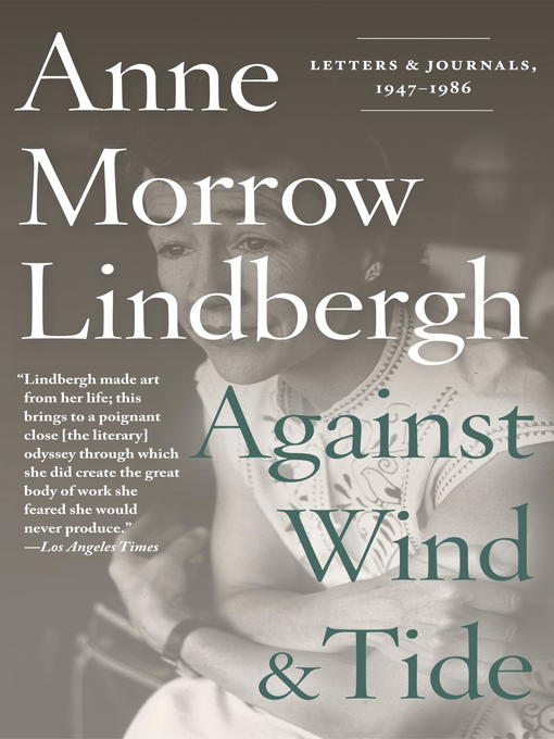Click here to view title details for Against Wind and Tide by Anne Morrow Lindbergh