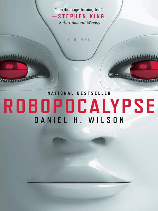 Click here to view title details for Robopocalypse by Daniel H. Wilson