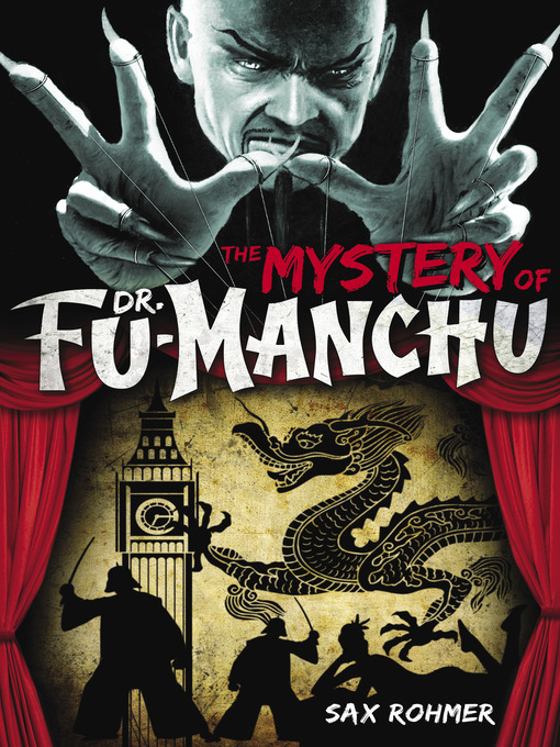 Click here to view title details for The Mystery of Fu Manchu by Sax Rohmer