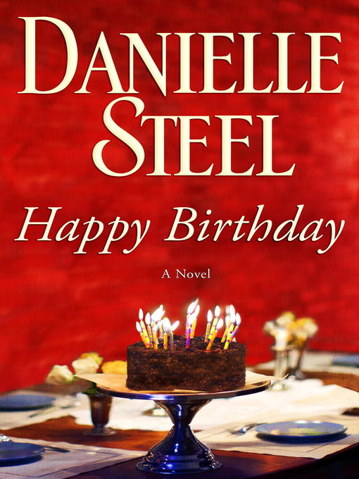 Click here to view title details for Happy Birthday by Danielle Steel