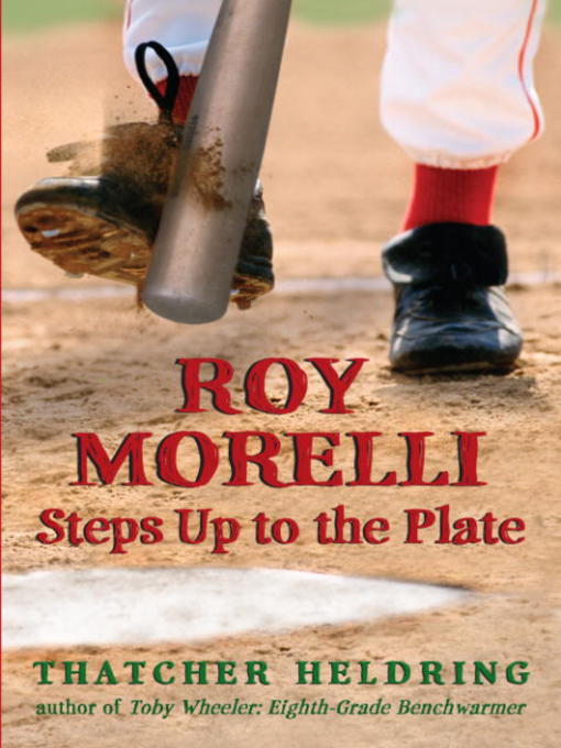 Click here to view title details for Roy Morelli Steps Up to the Plate by Thatcher Heldring