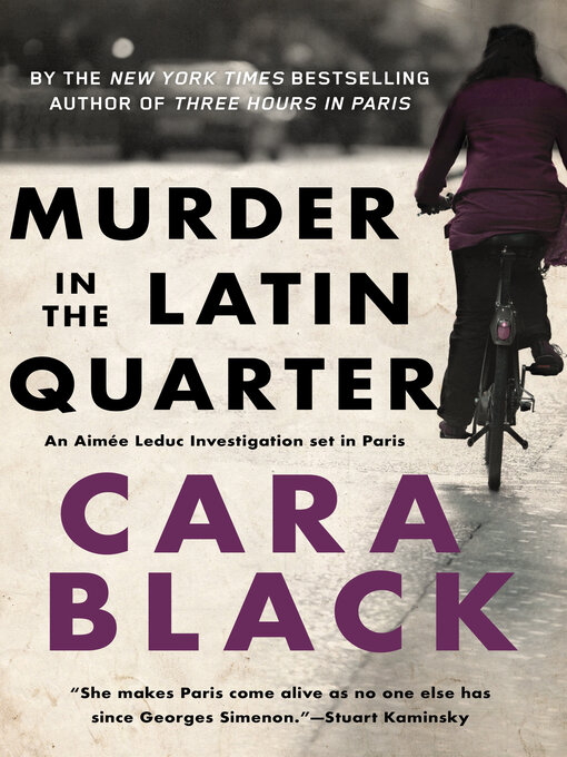 Click here to view title details for Murder in the Latin Quarter by Cara Black