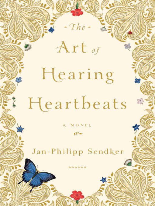 Click here to view title details for The Art of Hearing Heartbeats by Jan-Philipp Sendker