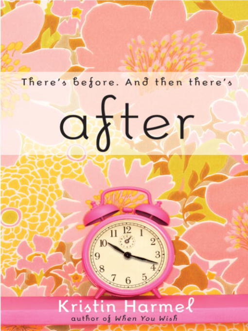 Click here to view title details for After by Kristin Harmel