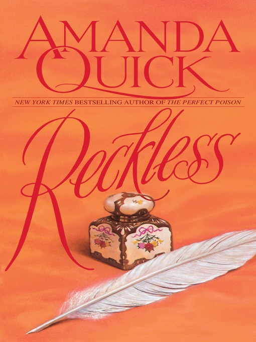 Click here to view title details for Reckless by Amanda Quick