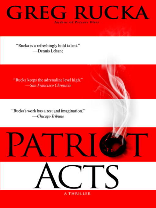 Click here to view title details for Patriot Acts by Greg Rucka